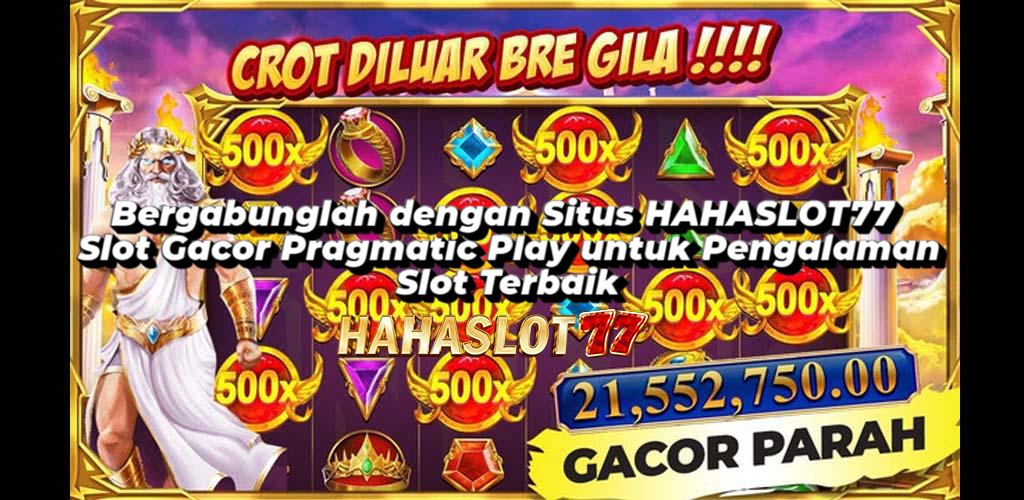 Bergabunglah dengan Situs HAHASLOT77: Slot Gacor Pragmatic Play untuk Pengalaman Slot Terbaik